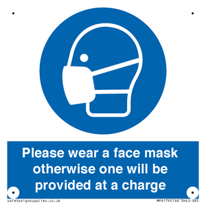Please wear a face mask otherwise one will be provided at a charge